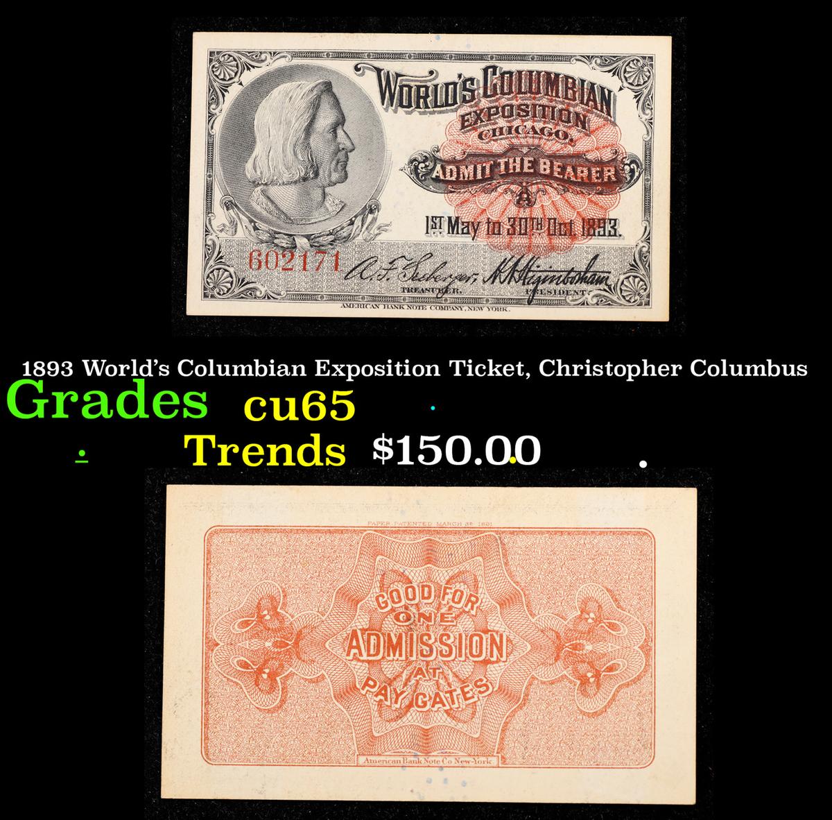 1893 World's Columbian Exposition Ticket, Christopher Columbus Grades Gem CU