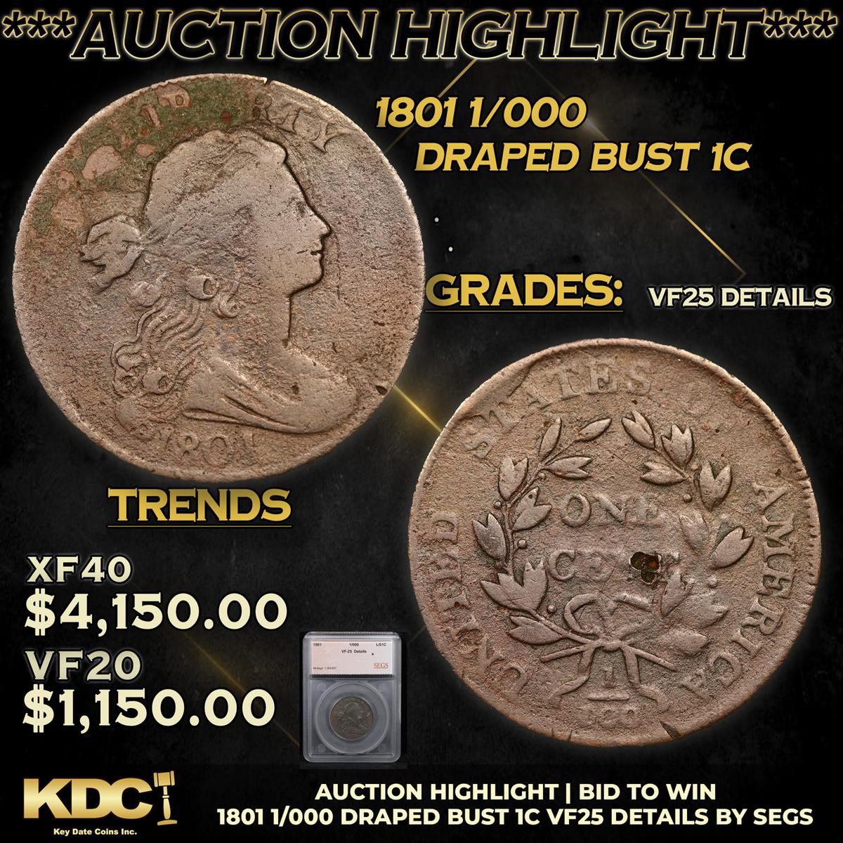 ***Auction Highlight*** 1801 1/000 Draped Bust Large Cent 1c Graded vf25 details By SEGS (fc)