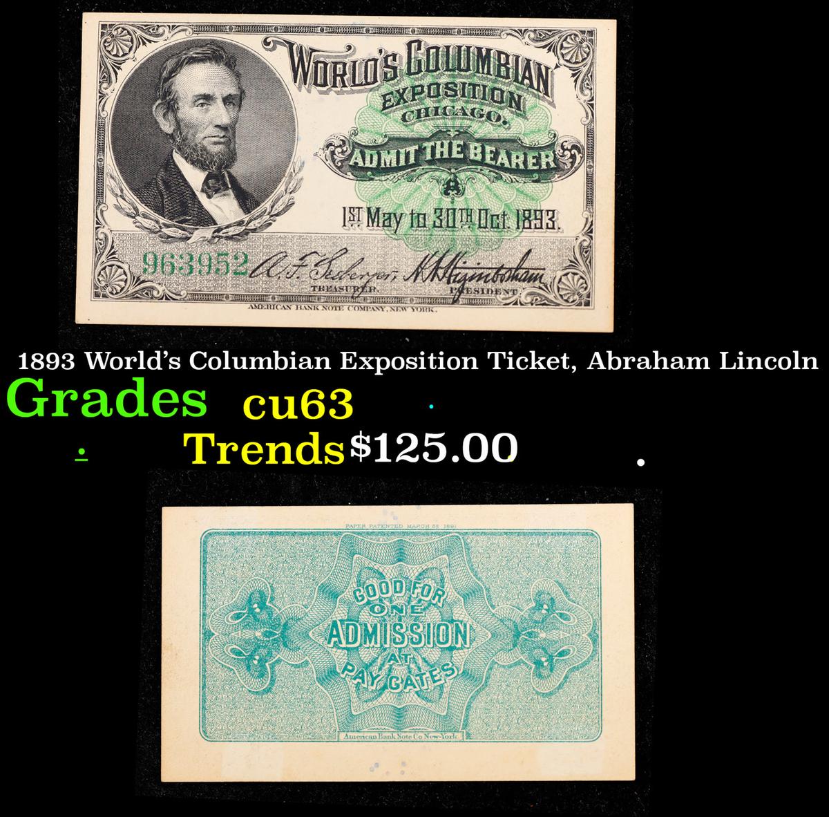 1893 World's Columbian Exposition Ticket, Abraham Lincoln Grades Select CU