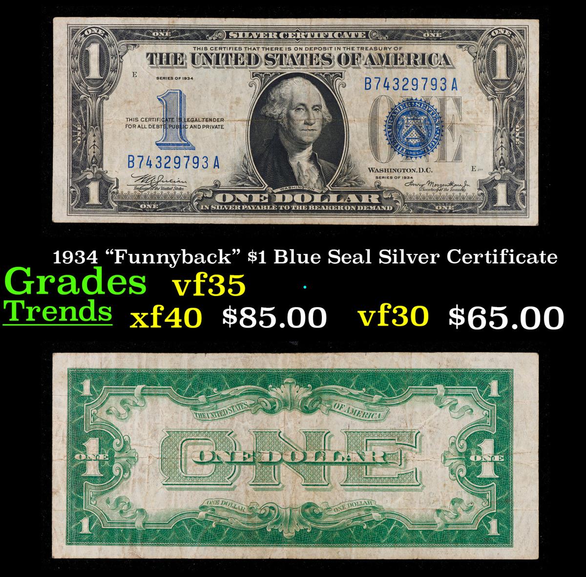 1934 "Funnyback" $1 Blue Seal Silver Certificate Grades vf++