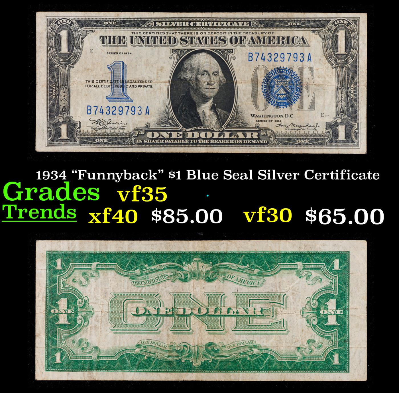 1934 "Funnyback" $1 Blue Seal Silver Certificate Grades vf++