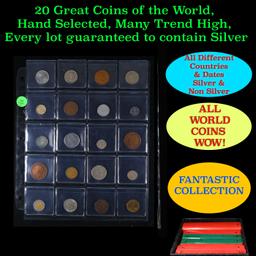 20 Great Coins of the World, hand selected, many trend high, every lot guaranteed to contain Silver.