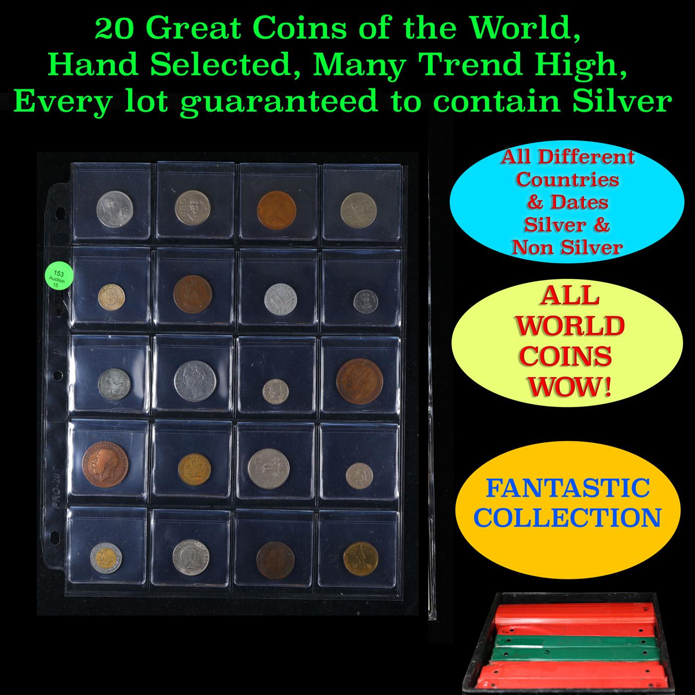 20 Great Coins of the World, hand selected, many trend high, every lot guaranteed to contain Silver.