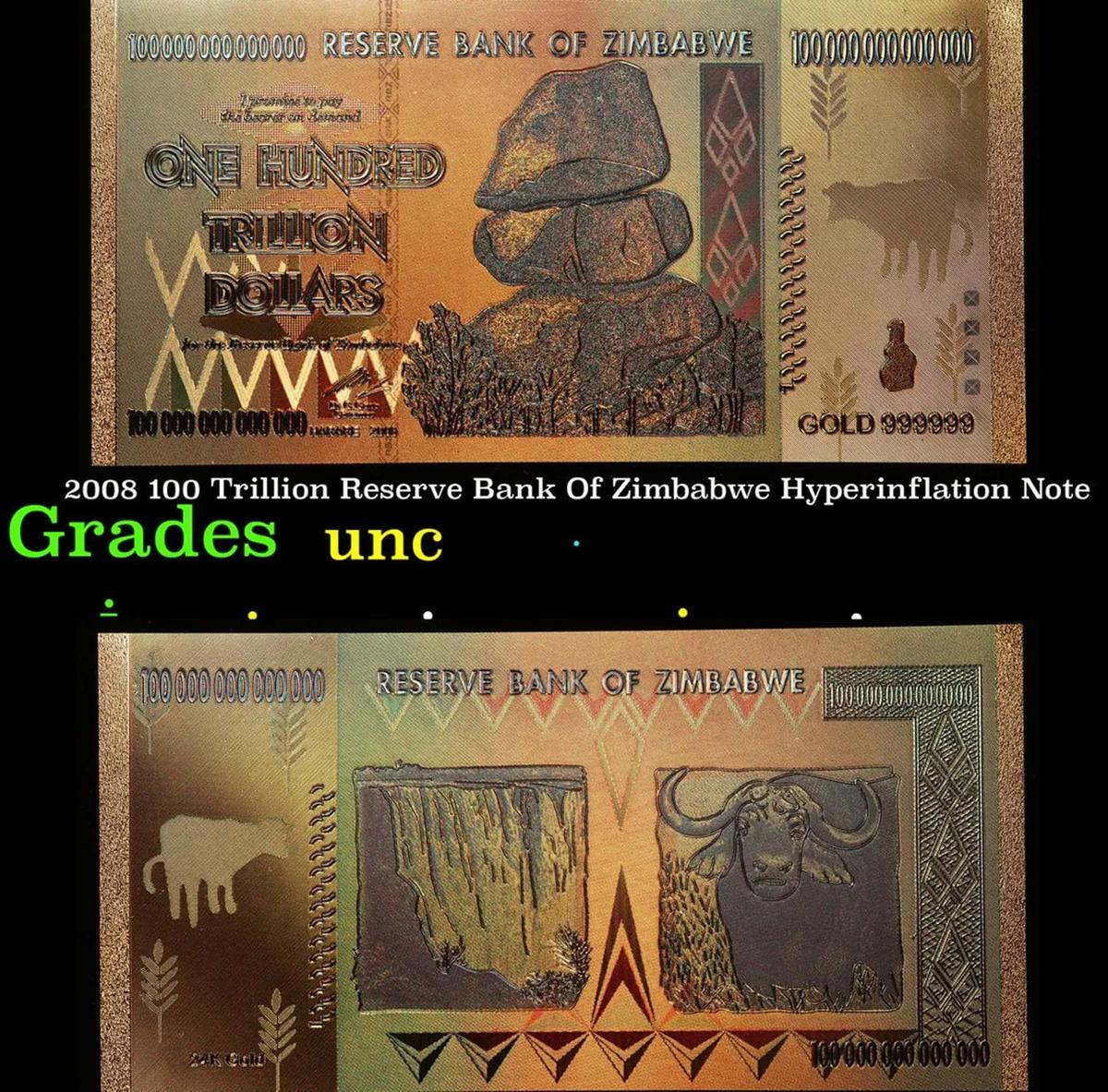 2008 100 Trillion Reserve Bank Of Zimbabwe Hyperinflation Note Grades Brilliant Uncirculated