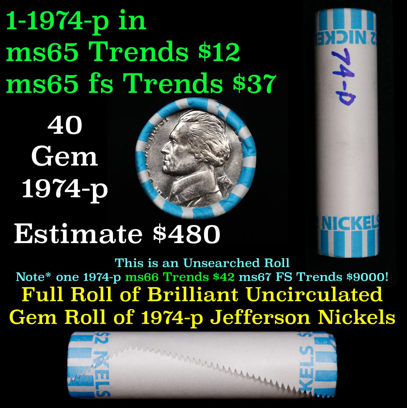 BU Shotgun Jefferson 5c roll, 1974-p 40 pcs Bank $2 Nickel Wrapper