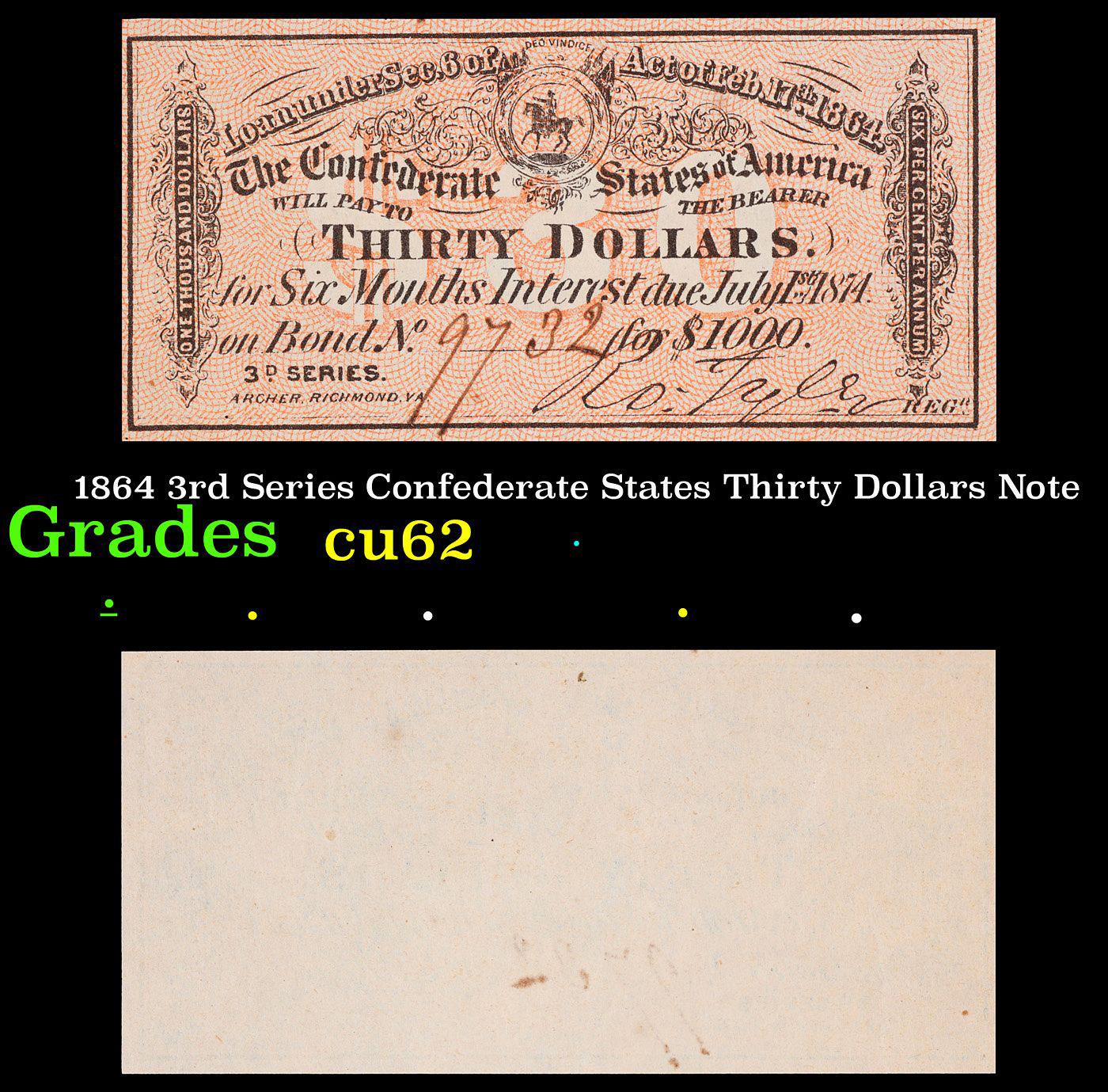 1864 3rd Series Confederate States Thirty Dollars Note Grades Select CU