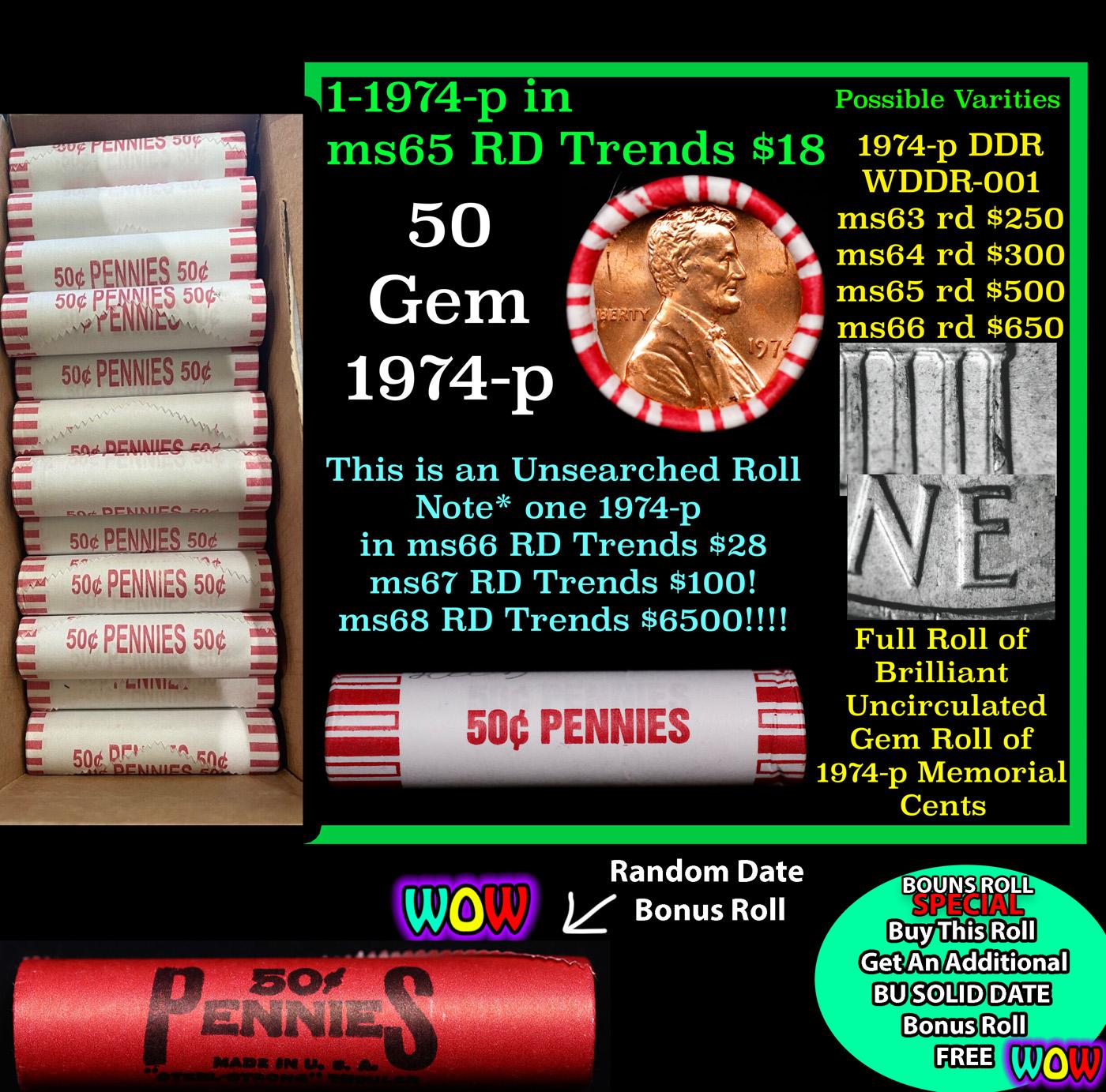 THIS AUCTION ONLY! BU Shotgun Lincoln 1c roll, 1974-p 50 pcs Plus one bonus random date BU roll! Ban