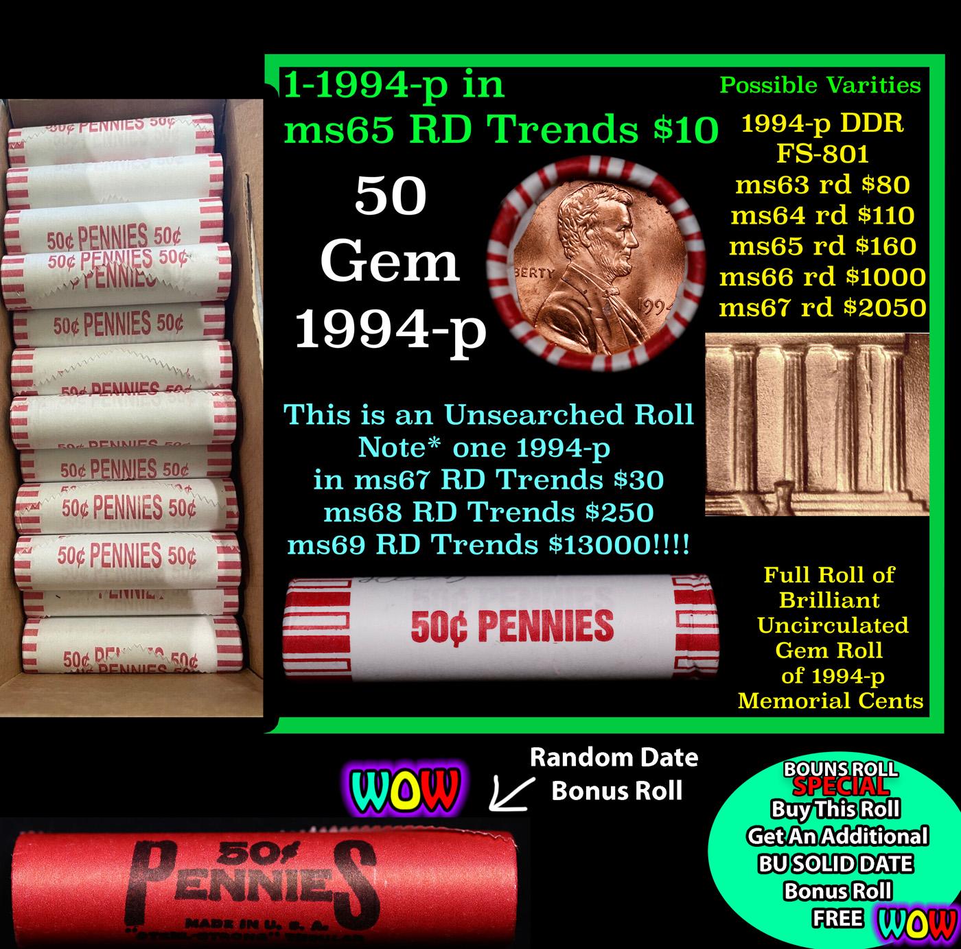 THIS AUCTION ONLY! BU Shotgun Lincoln 1c roll, 1994-p 50 pcs Plus one bonus random date BU roll! Ban