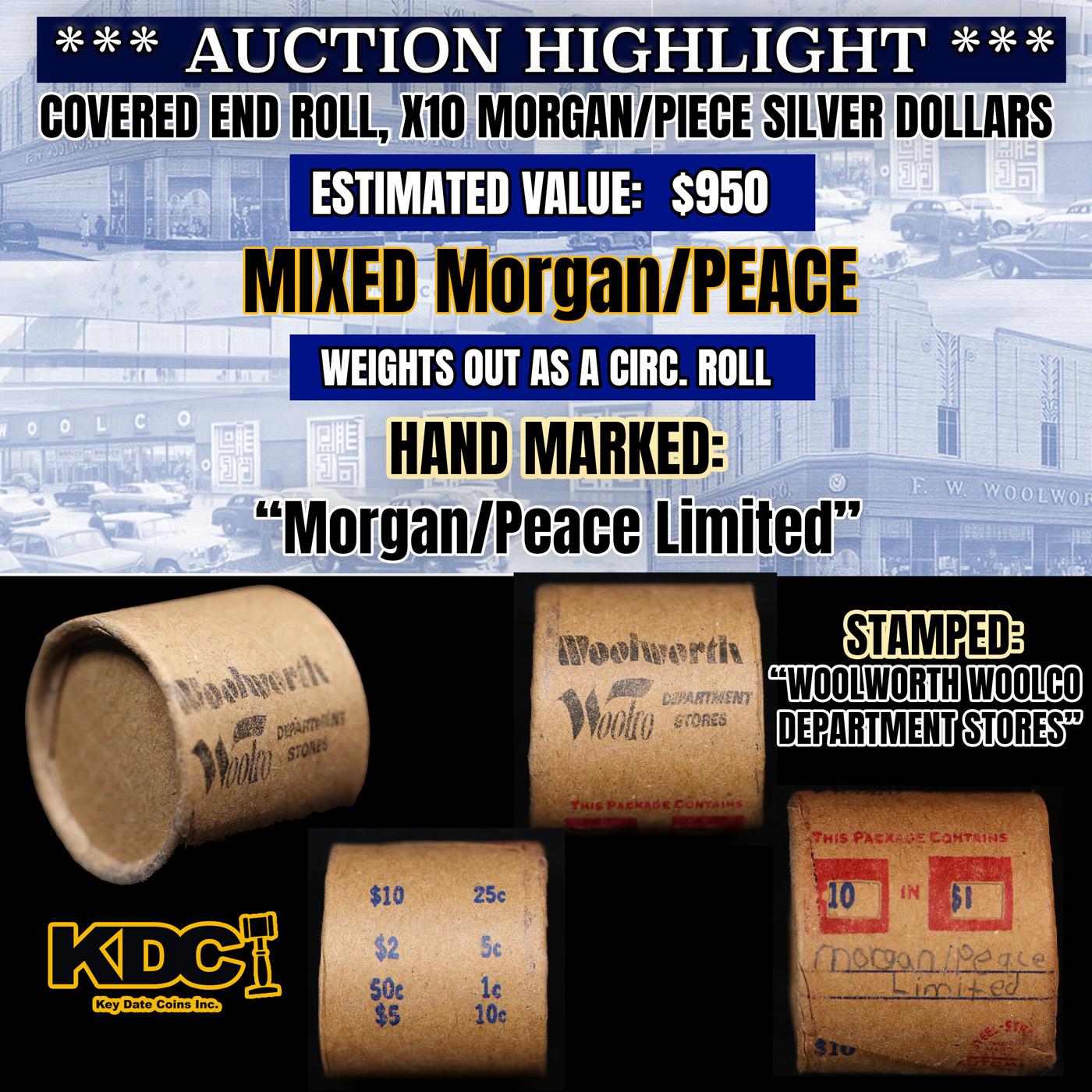 *Uncovered Hoard* - Covered End Roll - Marked "Morgan/Peace Limited" - Weight shows x10 Coins (FC)