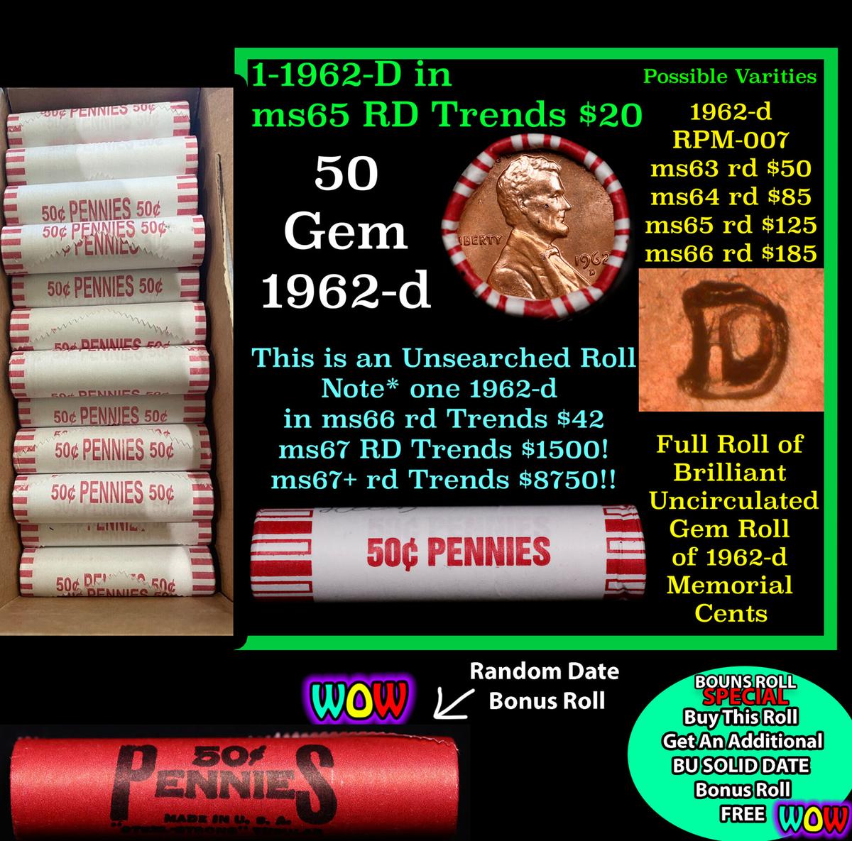 THIS AUCTION ONLY! BU Shotgun Lincoln 1c roll, 1962-d 50 pcs Plus one bonus random date BU roll! Ban