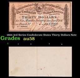 1864 3rd Series Confederate States Thirty Dollars Note Grades Choice AU/BU Slider