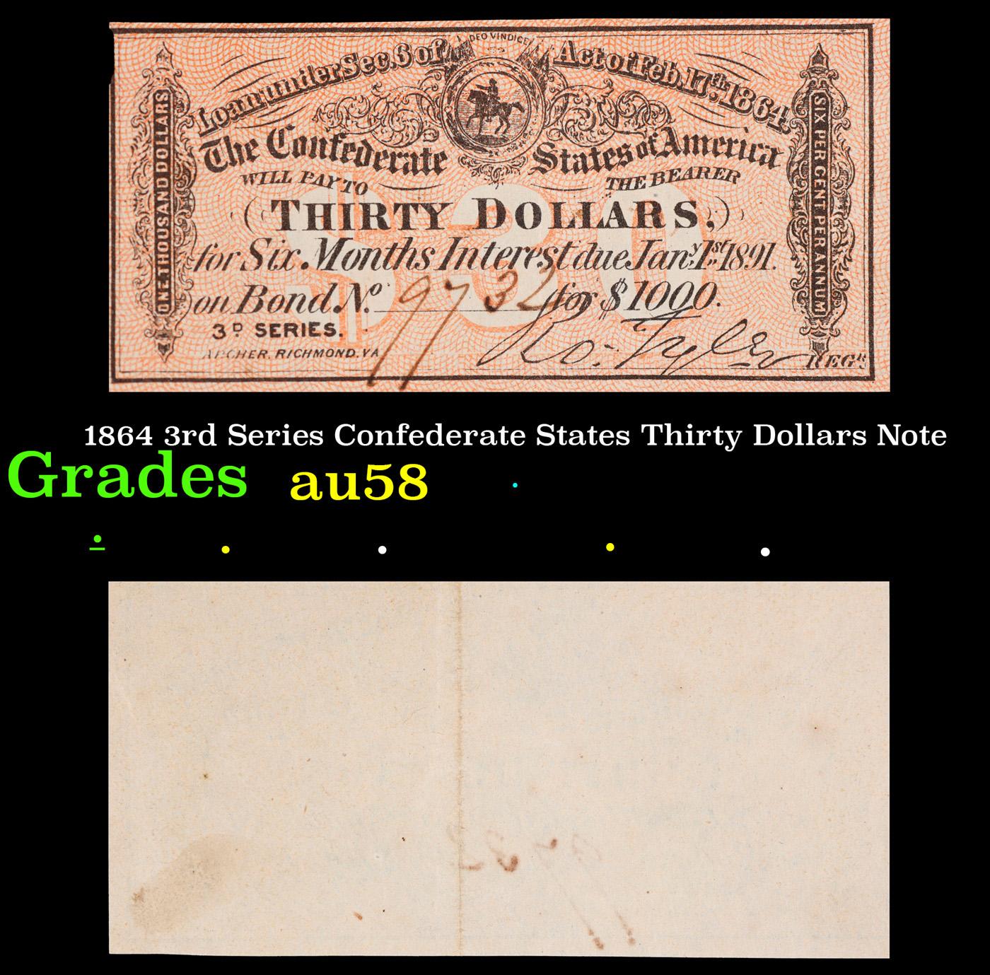 1864 3rd Series Confederate States Thirty Dollars Note Grades Choice AU/BU Slider