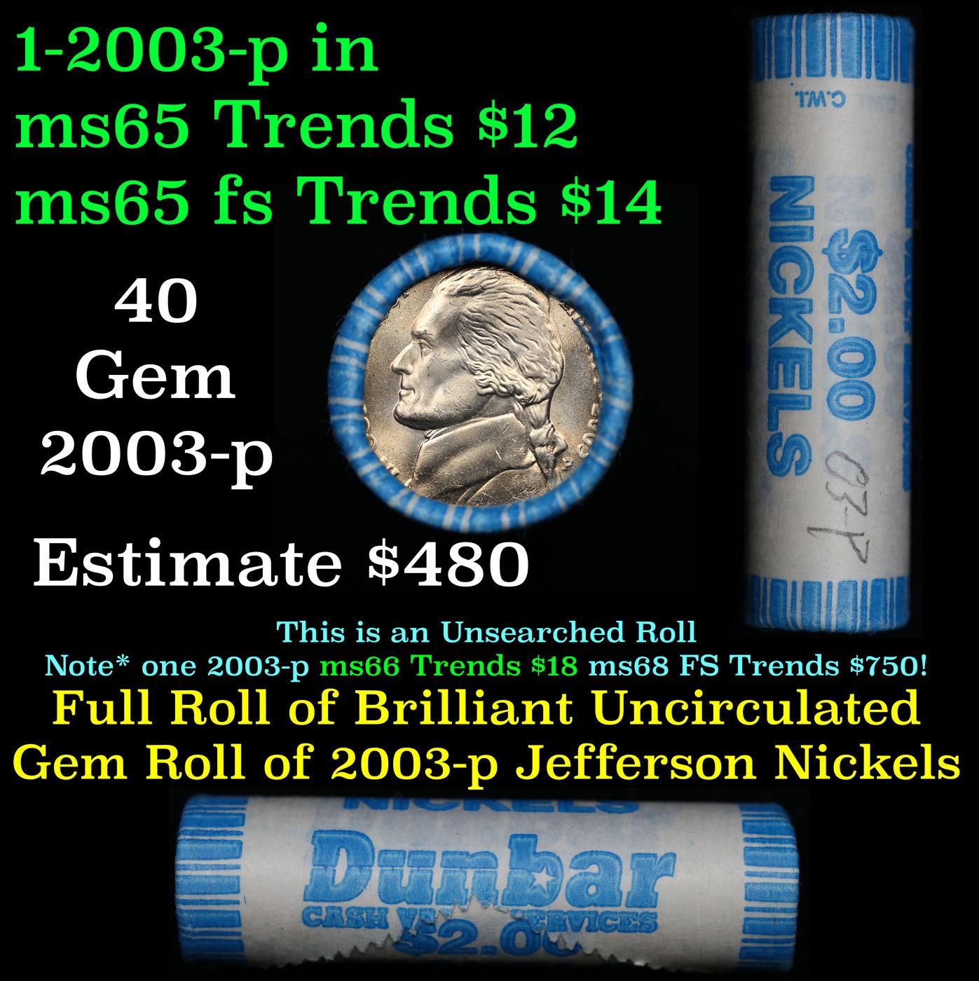 BU Shotgun Jefferson 5c roll, 2003-p 40 pcs Dunbar $2 Nickel Wrapper