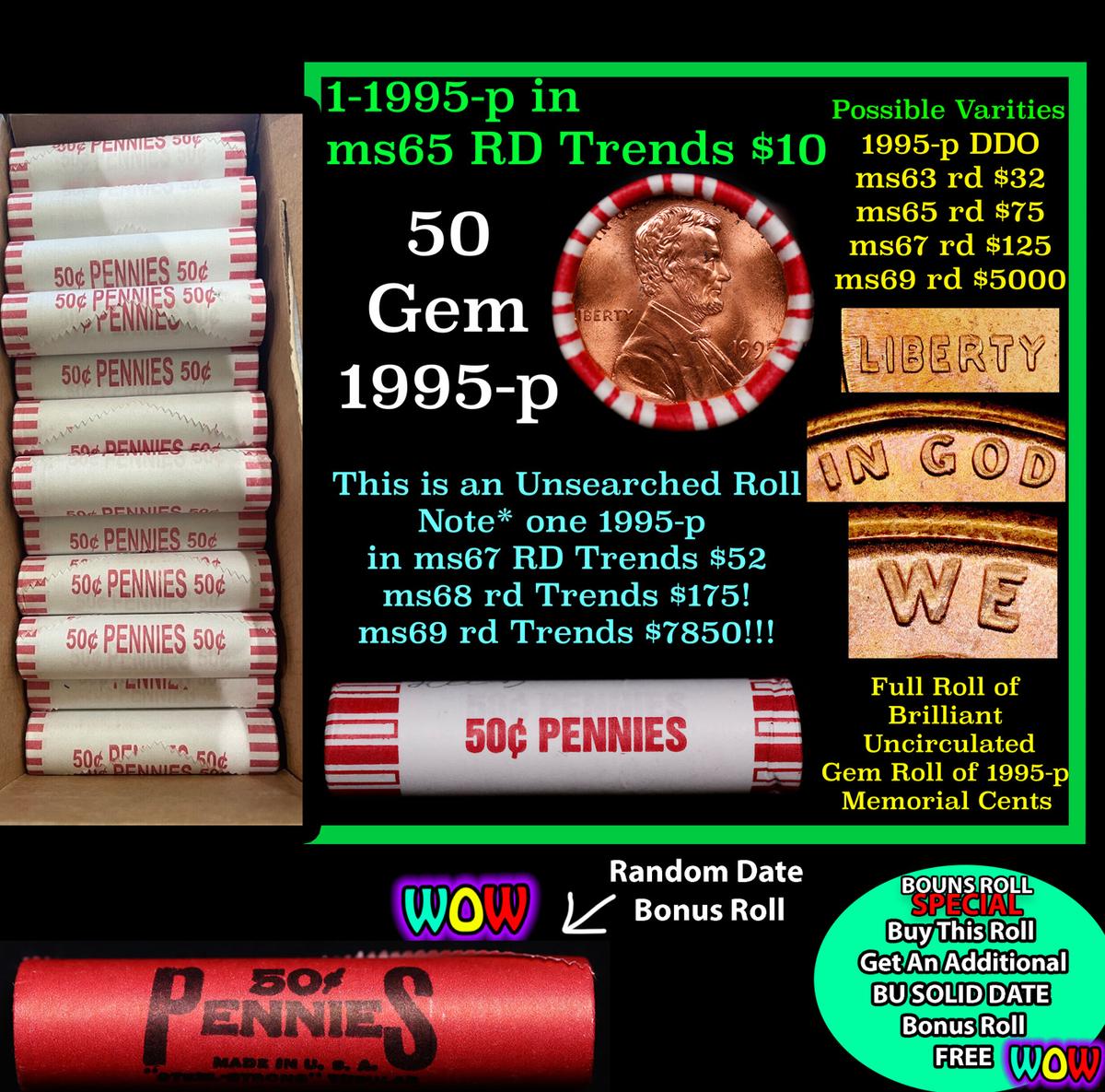 THIS AUCTION ONLY! BU Shotgun Lincoln 1c roll, 1995-p 50 pcs Plus one bonus random date BU roll! Ban