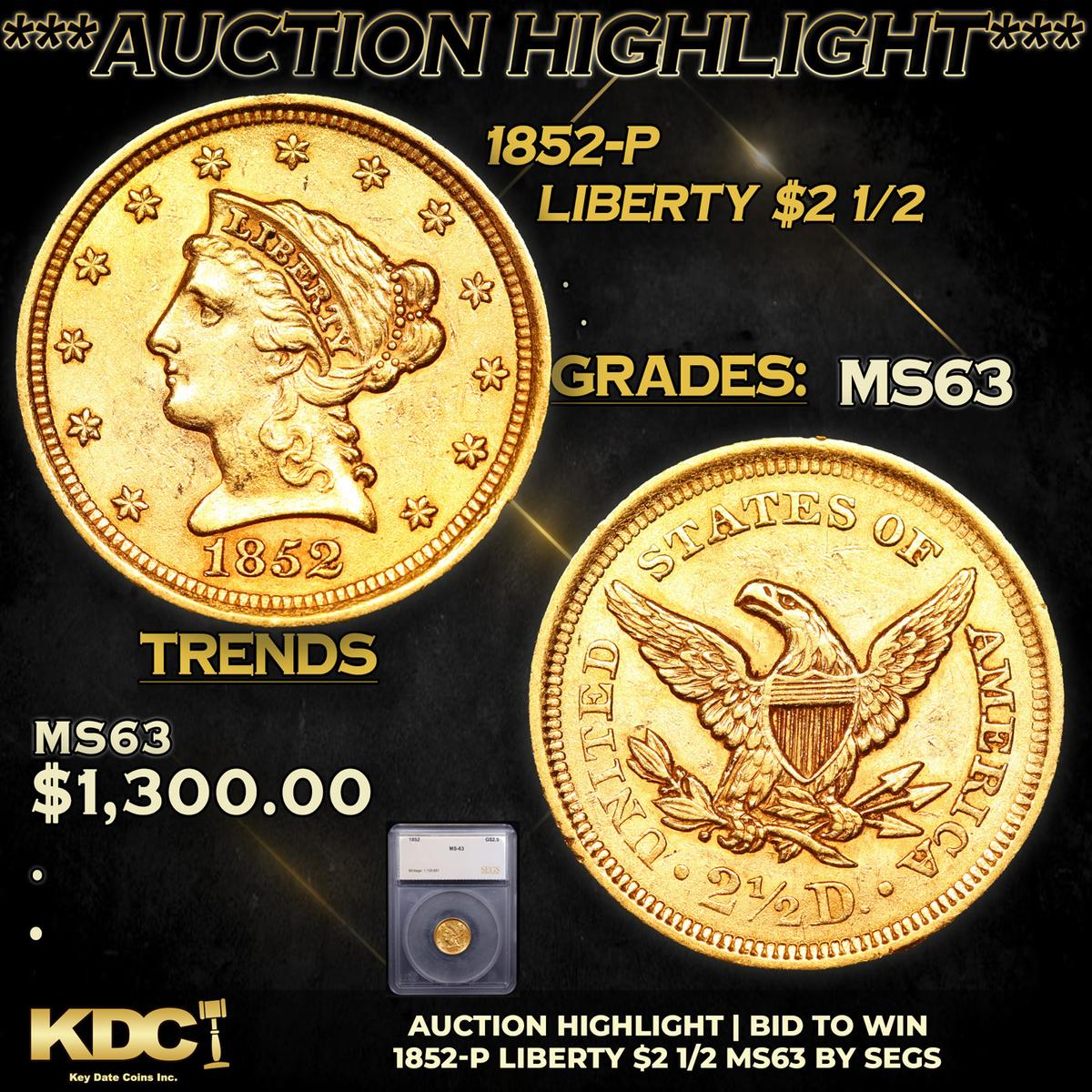 ***Auction Highlight*** 1852-p Gold Liberty Quarter Eagle 2.5 Graded ms63 BY SEGS (fc)