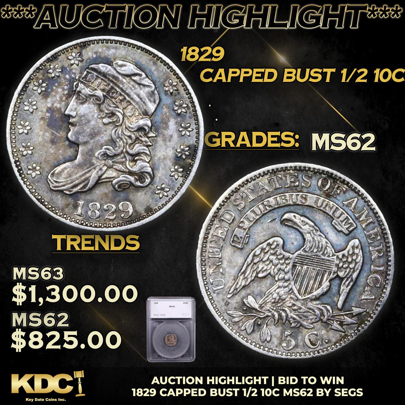 ***Auction Highlight*** 1829 Capped Bust Half Dime 1/2 10c Graded ms62 By SEGS (fc)