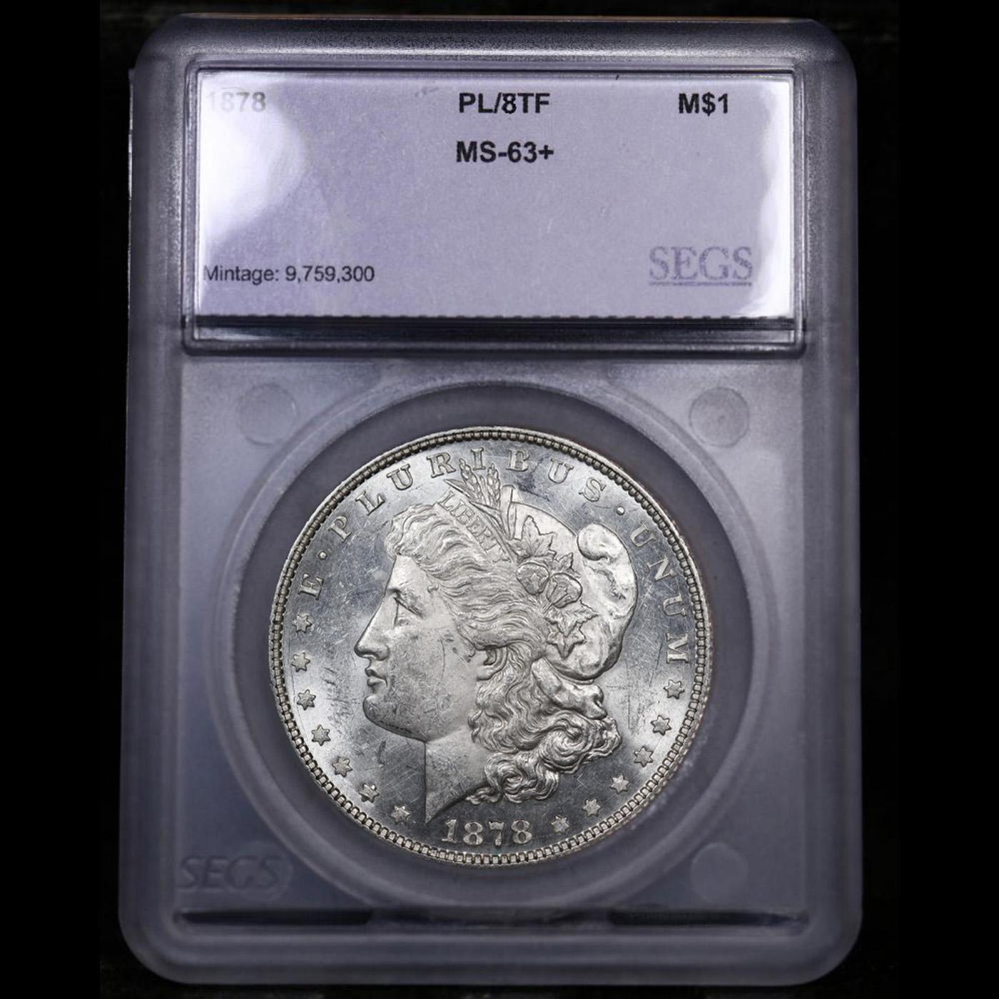 ***Auction Highlight*** 1878-p 8tf Morgan Dollar 1 Graded ms63+ PL By SEGS (fc)