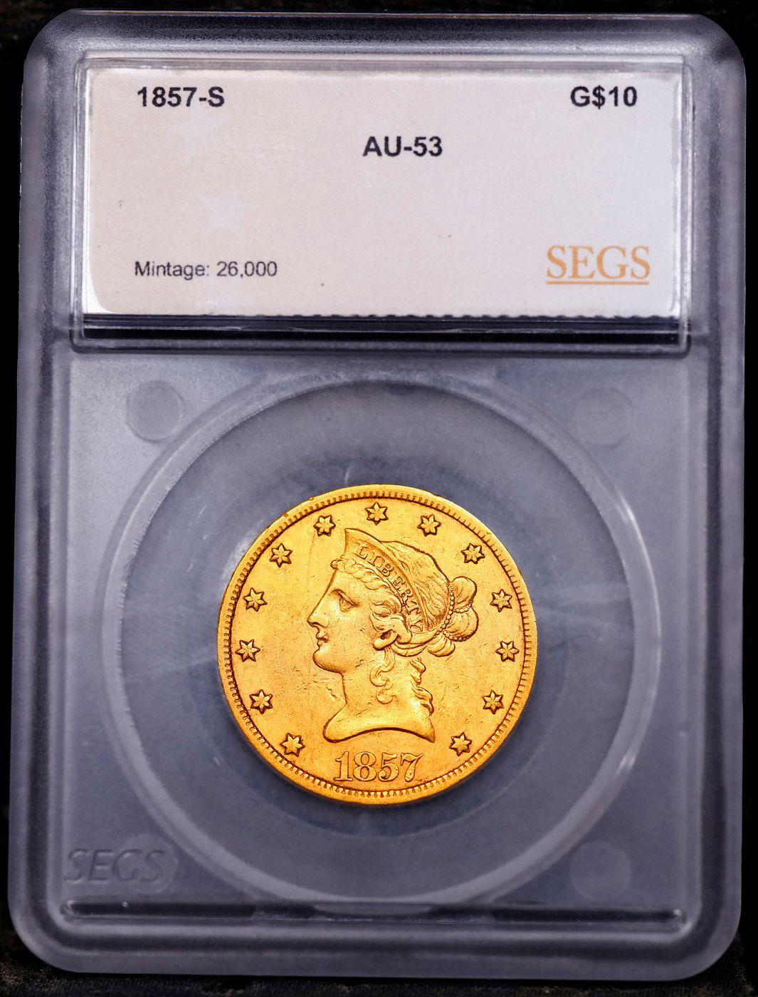 ***Auction Highlight*** 1857-s Gold Liberty Eagle $10 Graded au53 By SEGS (fc)