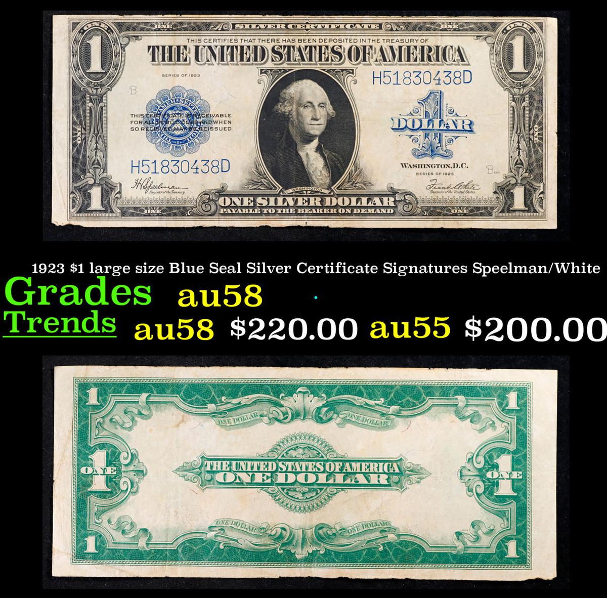 1923 $1 large size Blue Seal Silver Certificate Grades Choice AU/BU Slider Signatures Speelman/White