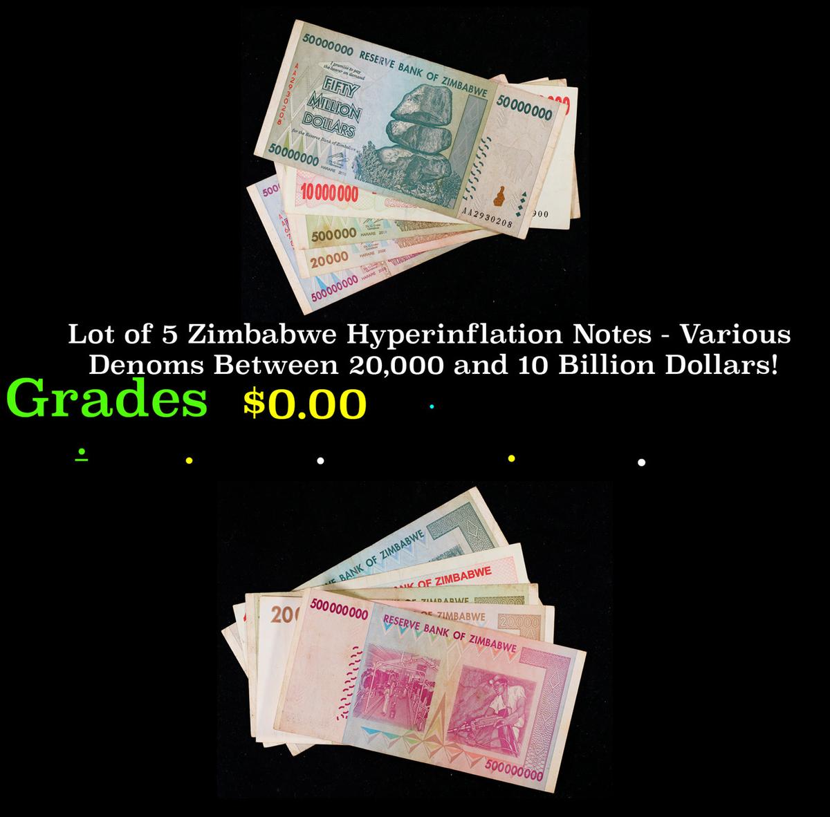 Lot of 5 Zimbabwe Hyperinflation Notes - Various Denoms Between 20,000 and 10 Billion Dollars! Grade