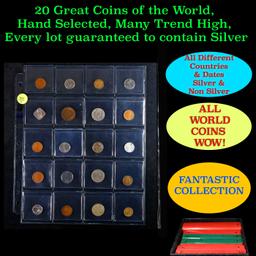 20 Great Coins of the World, hand selected, many trend high, every lot guaranteed to contain Silver.