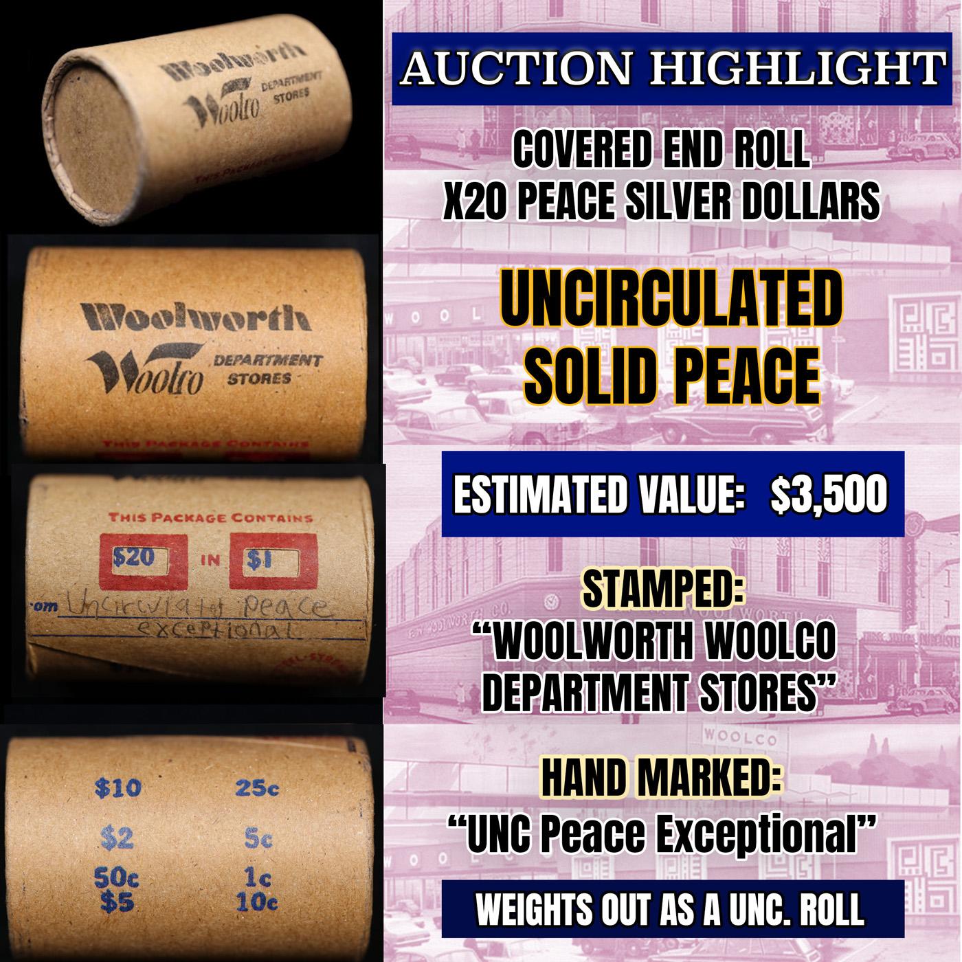 *EXCLUSIVE* Hand Marked "Unc Peace Exceptional," x20 coin Covered End Roll! - Huge Vault Hoard  (FC)