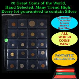 20 Great Coins of the World, hand selected, many trend high, every lot guaranteed to contain Silver.