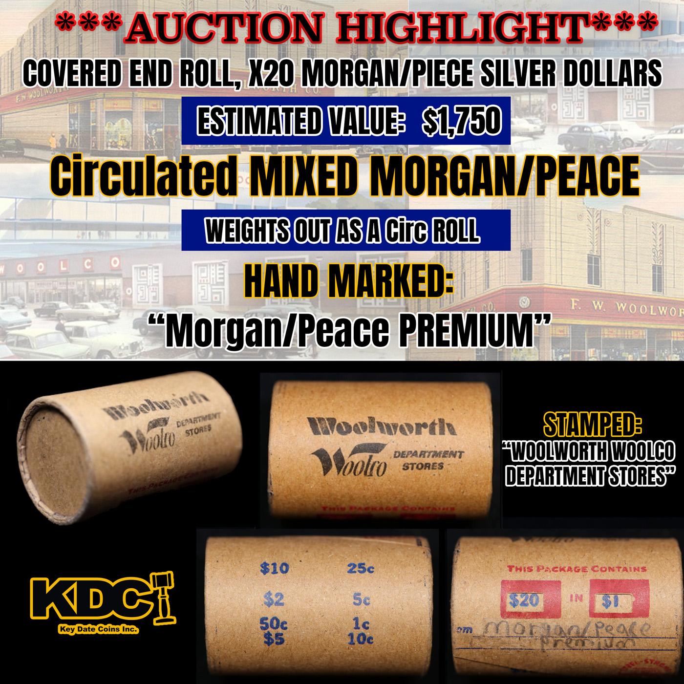 *Uncovered Hoard* - Covered End Roll - Marked "Morgan/Peace Premium" - Weight shows x20 Coins (FC)