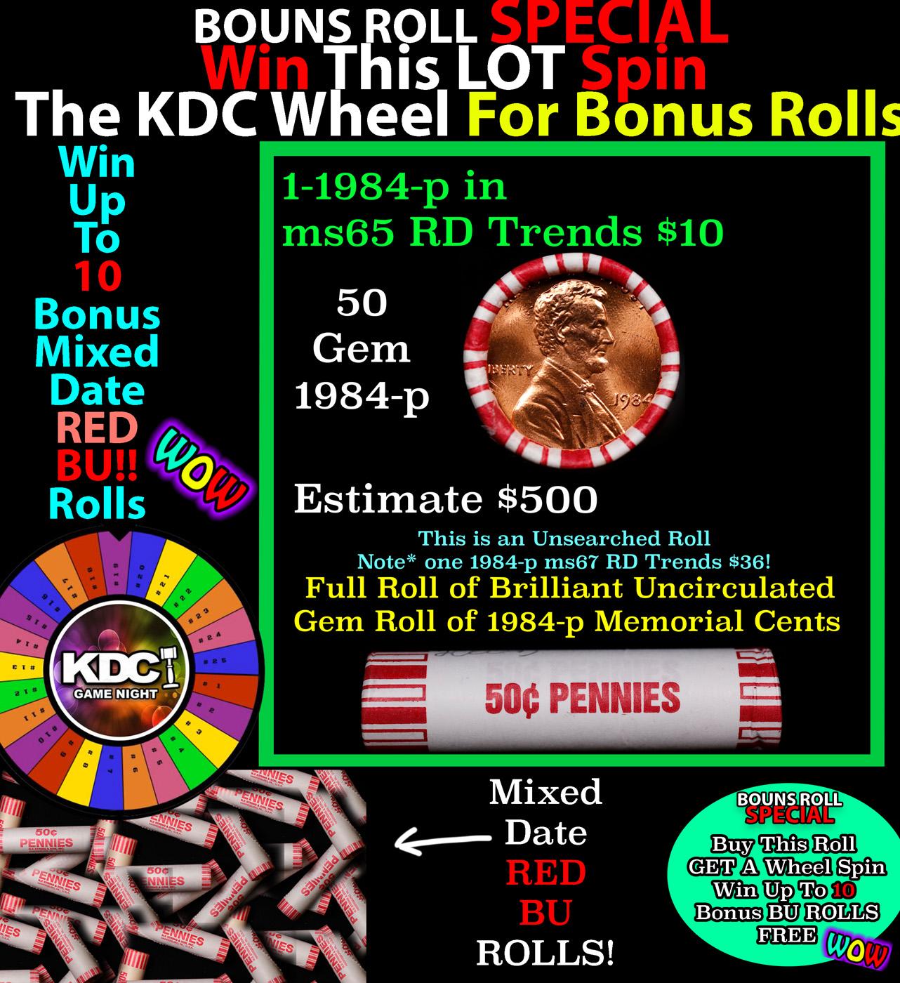 CRAZY Penny Wheel Buy THIS 1984-p solid Red BU Lincoln 1c roll & get 1-10 BU Red rolls FREE WOW