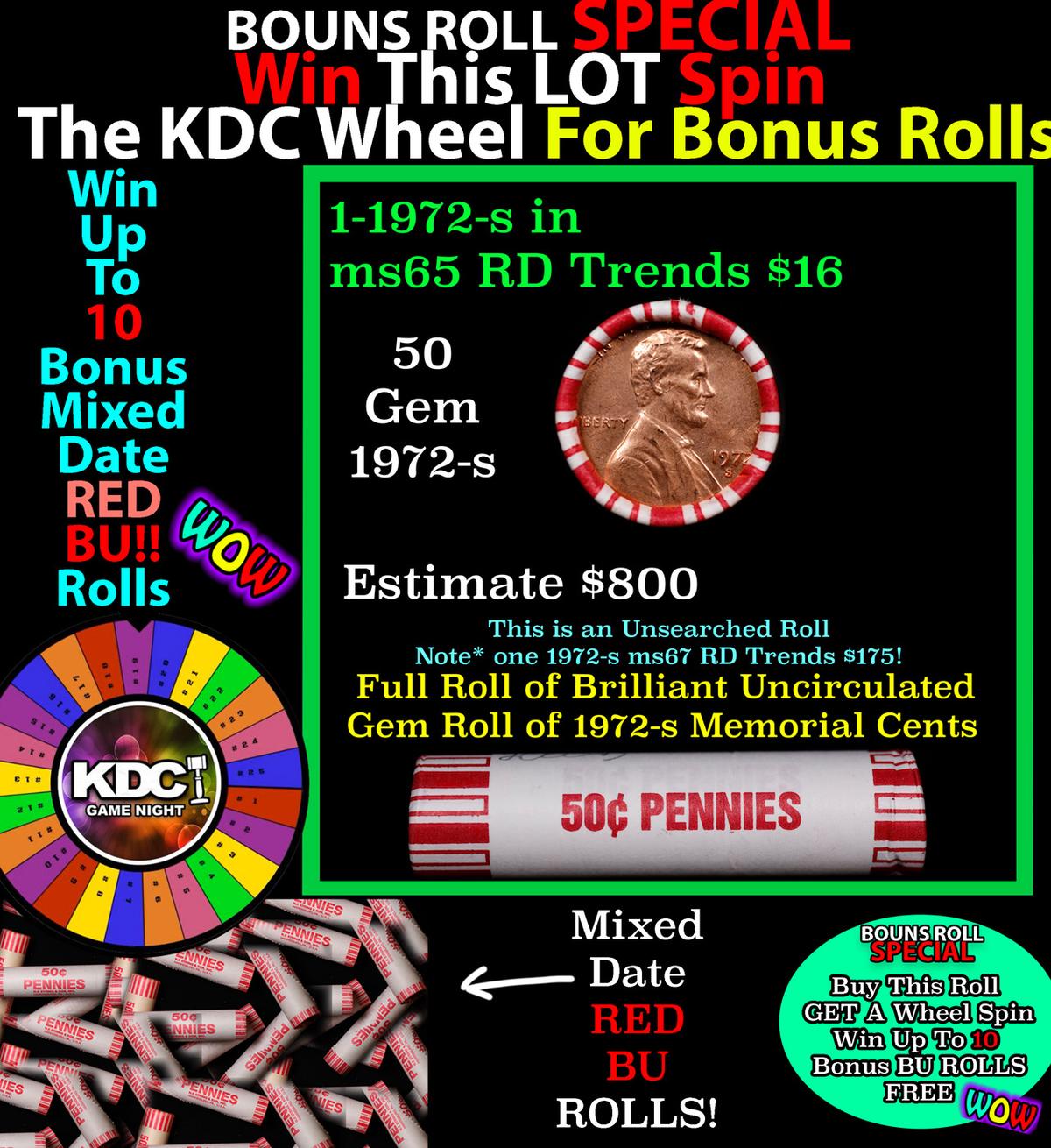 CRAZY Penny Wheel Buy THIS 1972-s solid Red BU Lincoln 1c roll & get 1-10 BU Red rolls FREE WOW