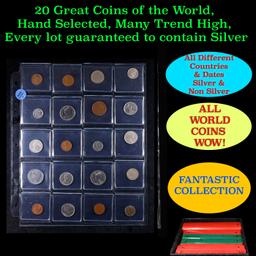 20 Great Coins of the World, hand selected, many trend high, every lot guaranteed to contain Silver.