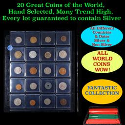 20 Great Coins of the World, hand selected, many trend high, every lot guaranteed to contain Silver.