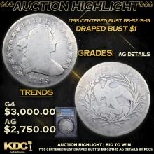 ***Auction Highlight*** PCGS 1795 Centered Bust Draped Bust Dollar BB-52/B-15 $1 Graded ag details B