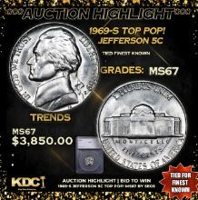 ***Auction Highlight*** 1969-s Jefferson Nickel TOP POP! 5c Graded ms67 By SEGS (fc)