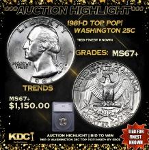 ***Auction Highlight*** 1981-d Washington Quarter TOP POP! 25c Graded ms67+ By SEGS (fc)