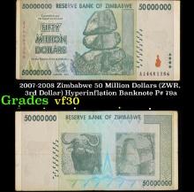 2007-2008 Zimbabwe 50 Million Dollars (ZWR, 3rd Dollar) Hyperinflation Banknote P# 79a Grades vf++