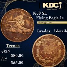 1858 SL Flying Eagle Cent 1c Grades f+