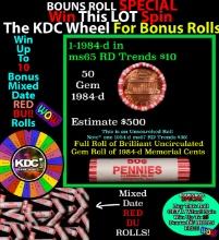 1-10 FREE BU RED Penny rolls with win of this 1984-d SOLID RED BU Lincoln 1c roll incredibly FUN whe