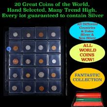 20 Great Coins of the World, hand selected, many trend high, every lot guaranteed to contain Silver.