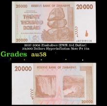 2007-2008 Zimbabwe (ZWR 3rd Dollar) 20,000 Dollars Hyperinflation Note P# 73a Grades Choice AU/BU Sl