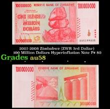 2007-2008 Zimbabwe (ZWR 3rd Dollar) 100 Million Dollars Hyperinflation Note P# 80 Grades Choice AU/B