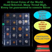 20 Great Coins of the World, hand selected, many trend high, every lot guaranteed to contain Silver.