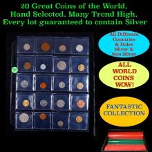 20 Great Coins of the World, hand selected, many trend high, every lot guaranteed to contain Silver.