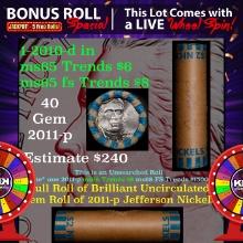 1-5 FREE BU Jefferson rolls with win of this2010-d SOLID BU Jefferson 5c roll incredibly FUN wheel O