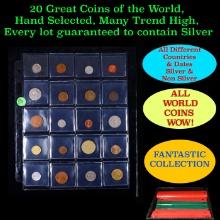 20 Great Coins of the World, hand selected, many trend high, every lot guaranteed to contain Silver.