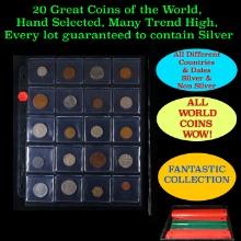 20 Great Coins of the World, hand selected, many trend high, every lot guaranteed to contain Silver.