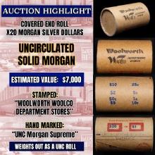 High Value! - Covered End Roll - Marked "Unc Morgan Supreme" - Weight shows x20 Coins (FC)