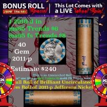 1-5 FREE BU Jefferson rolls with win of this2010-d SOLID BU Jefferson 5c roll incredibly FUN wheel O