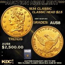 ***Auction Highlight*** 1834 Classic 1834 Classic Head Quarter Eagle Gold $2 1/2 Graded au58 BY SEGS