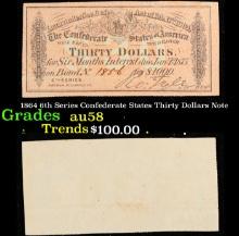 1864 6th Series Confederate States Thirty Dollars Note Grades Choice AU/BU Slider